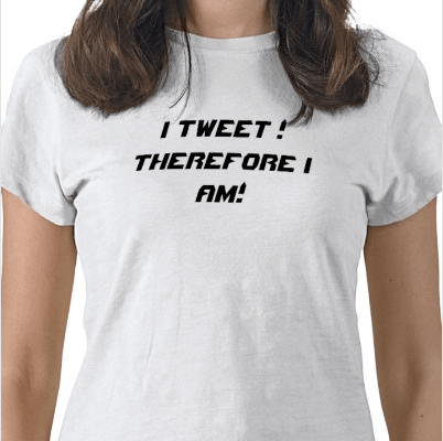 I tweet therefore I am, but I listen too.