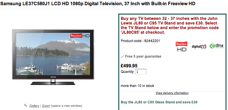 or a Samsung 37" LCD TV from John Lewis at £499.95